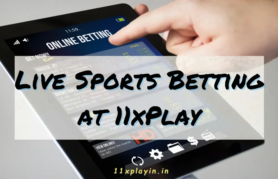 Live Sports Betting at 11xPlay